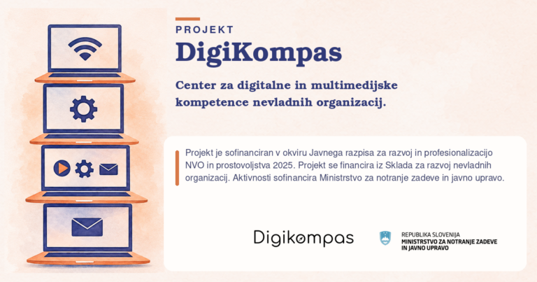Projekt DigiKompas – Center za digitalne in multimedijske kompetence nevladnih organizacij